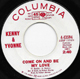 KENNY & YVONNE, COME ON & BE MY LOVE